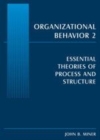 Image for Organizational behavior 2.: (Essential theories of process and structure)