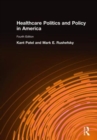 Image for Healthcare Politics and Policy in America: 2014