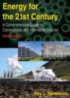Image for Energy for the 21st Century: A Comprehensive Guide to Conventional and Alternative Sources
