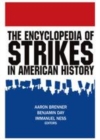 Image for The encyclopedia of strikes in American history