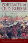 Image for Portraits of old Russia  : imagined lives of ordinary people, 1300-1725