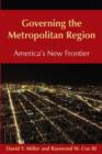 Image for Governing the Metropolitan Region: America&#39;s New Frontier: 2014