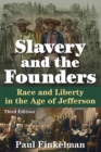 Image for Slavery and the Founders : Race and Liberty in the Age of Jefferson