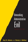 Image for Unmasking administrative evil