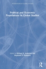 Image for Political and economic foundations of global studies