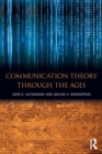 Image for Communication theory  : a journey through the ages