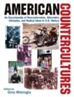 Image for American Countercultures: An Encyclopedia of Nonconformists, Alternative Lifestyles, and Radical Ideas in U.S. History