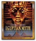Image for Egyptian Myth: A Treasury of Legends, Art, and History