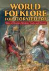 Image for World Folklore for Storytellers: Tales of Wonder, Wisdom, Fools, and Heroes