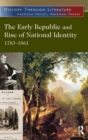 Image for The Early Republic and Rise of National Identity