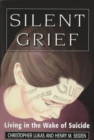 Image for Silent Grief : Living in the Wake of Suicide