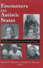 Image for Encounters with Autistic States : A Memorial Tribute to Frances Tustin