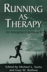 Image for Running as therapy : an integrated approach