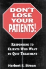 Image for Don&#39;t Lose Your Patients