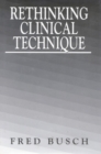 Image for Rethinking Clinical Technique