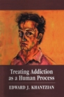 Image for Treating Addiction as a Human Process