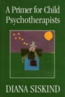 Image for A Primer for Child Psychotherapists