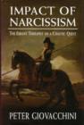 Image for The Impact of Narcissism : The Errant Therapist on a Chaotic Quest