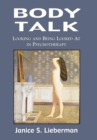 Image for Body Talk : Looking and Being Looked at in Psychotherapy