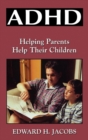 Image for ADHD : Helping Parents Help Their Children