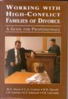 Image for Working with High-Conflict Families of Divorce : A Guide for Professionals