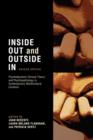 Image for Inside Out and Outside in : Psychodynamic Clinical Theory, Practice, and Psychopathology in Multicultural Contexts