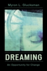 Image for Dreaming  : an opportunity for change