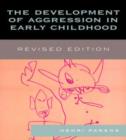 Image for The Development of Aggression in Early Childhood