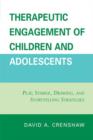 Image for Therapeutic Engagement of Children and Adolescents