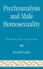 Image for Psychoanalysis and Male Homosexuality : Twentieth