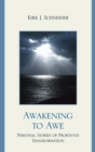 Image for Awakening to Awe: Personal Stories of Profound Transformation