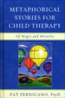 Image for Metaphorical Stories for Child Therapy