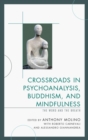 Image for Crossroads in psychoanalysis, Buddhism, and mindfulness: the word and the breath