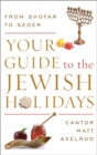 Image for Your guide to the Jewish holidays: from shofar to Seder