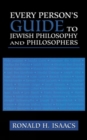 Image for Every Person&#39;s Guide to Jewish Philosophy and Philosophers