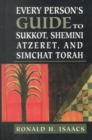 Image for Every Person&#39;s Guide to Sukkot, Shemini Atzeret, and Simchat Torah