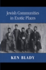 Image for Jewish Communities in Exotic Places