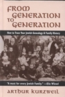 Image for From Generation to Generation : How to Trace Your Jewish Genealogy and Family History