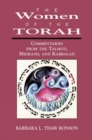 Image for The Women of the Torah : Commentaries from the Talmud, Misrash, and Kabbalah