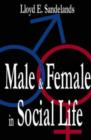 Image for Male and Female in Social Life