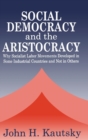 Image for Social Democracy and the Aristocracy