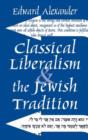 Image for Classical Liberalism and the Jewish Tradition