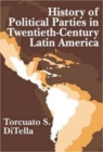 Image for History of Political Parties in Twentieth-century Latin America