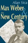 Image for Max Weber and the new century