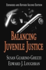 Image for Balancing Juvenile Justice