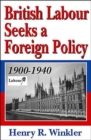 Image for British Labour Seeks a Foreign Policy, 1900-1940