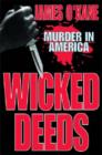 Image for Wicked Deeds : Murder in America