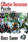 Image for The Counter-terrorism Puzzle : A Guide for Decision Makers