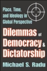 Image for Dilemmas of Democracy and Dictatorship