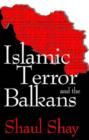 Image for Islamic Terror and the Balkans